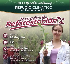 Pachuca y Gobierno de Hidalgo impulsan acciones para mitigar las islas de calor