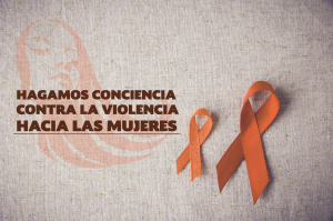 Día Internacional para la Eliminación de la Violencia contra la Mujer, 25 de noviembre