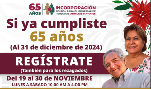 Inicia registro a Pensión para el Bienestar de las Personas Adultas Mayores