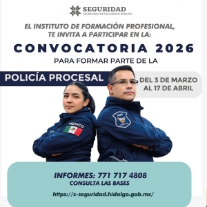 Abre SSPH proceso de reclutamiento para Polic&iacute;a Procesal