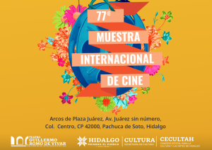&nbsp;Pachuca recibir&aacute; la 77&ordf; Muestra Internacional de Cine de la Cineteca Nacional